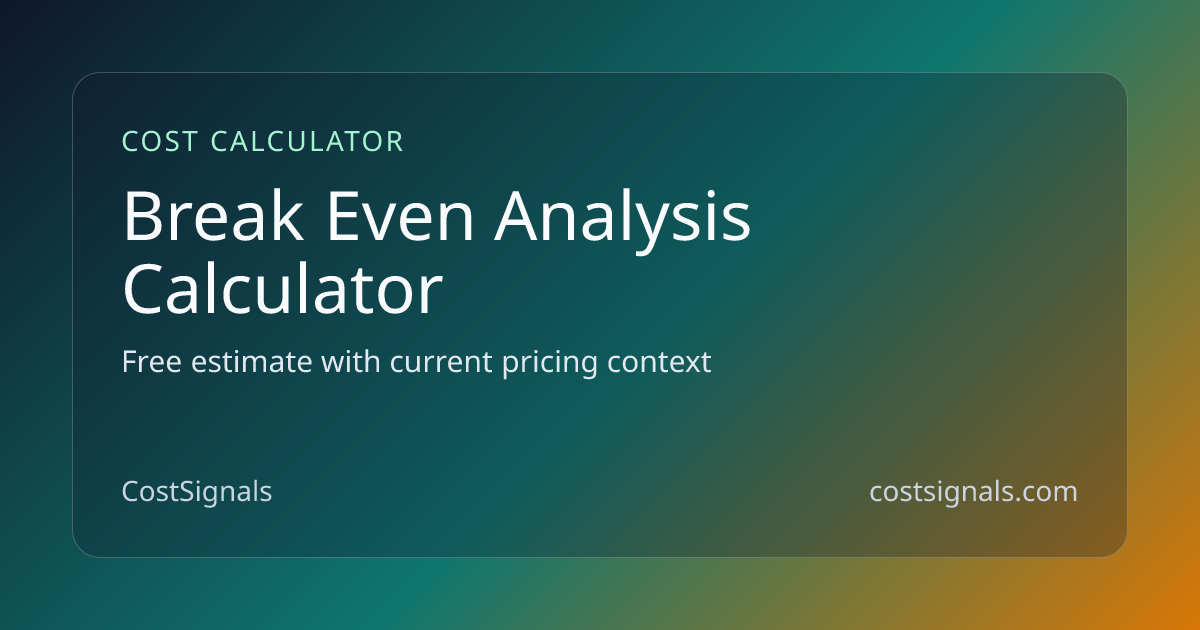 Break-Even Analysis Calculator | Free Calculator | CostSignals ...
