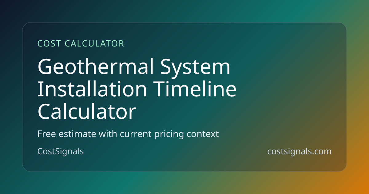 Geothermal System Installation Timeline Calculator | Project Duration ...