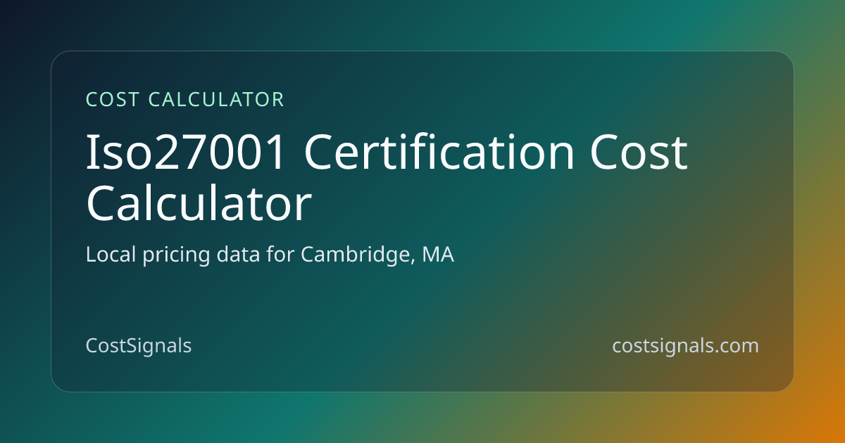 ISO 27001 Certification Cost | Free Tool | CostSignals | CostSignals
