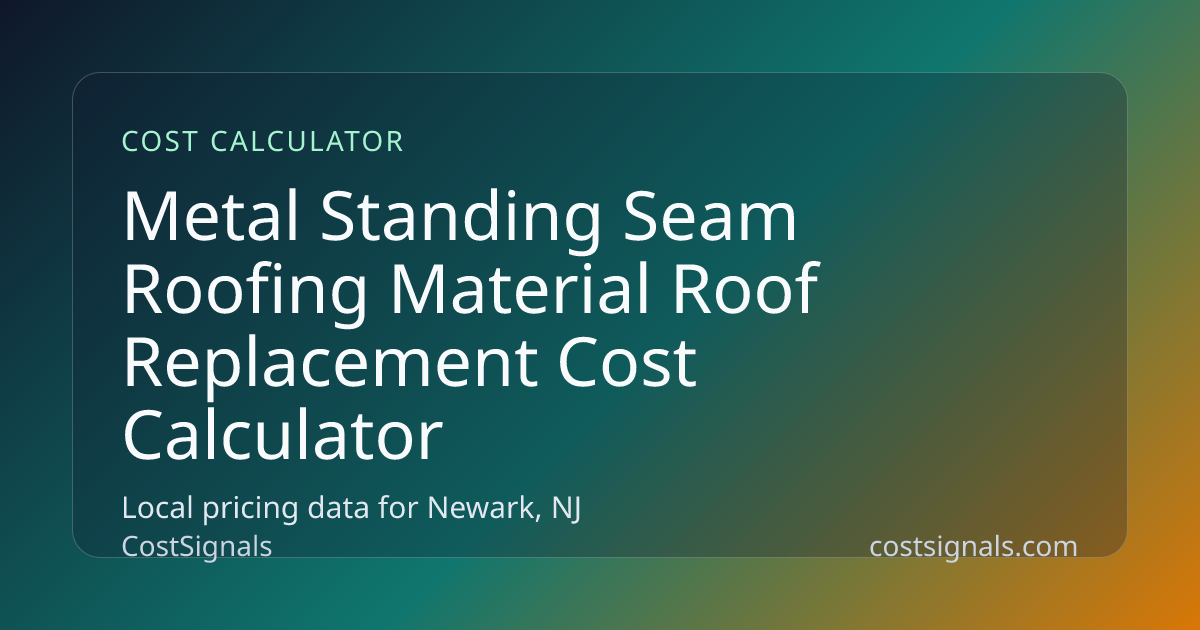 Roof Replacement Cost Calculator | Free Estimate | Newark, NJ | CostSignals