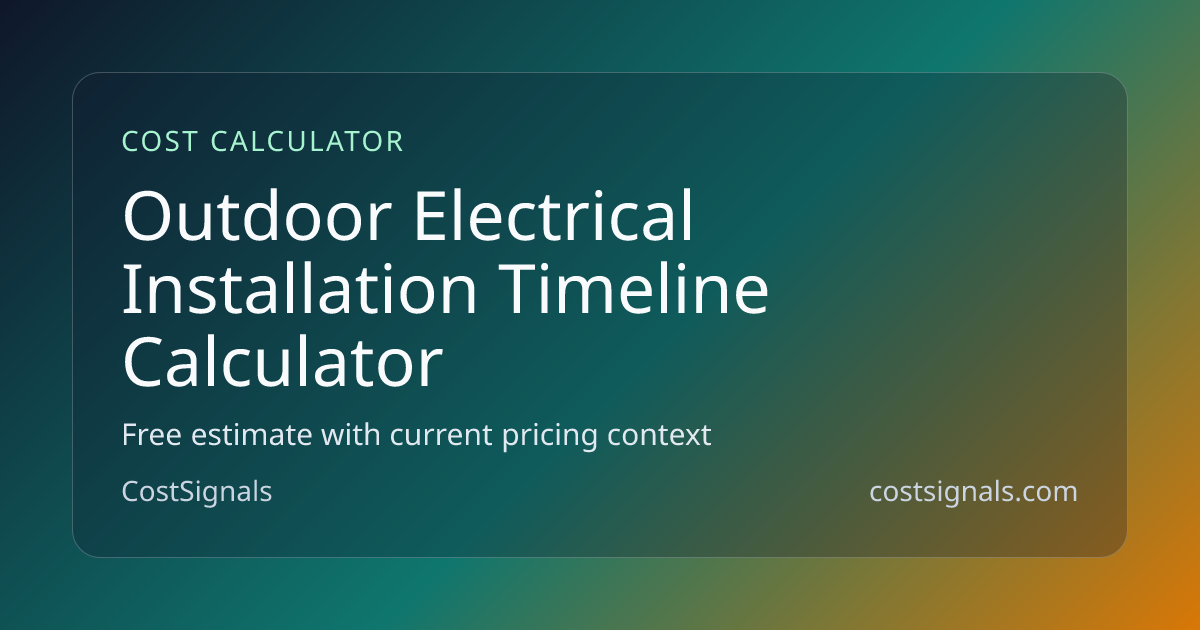 Outdoor Electrical Installation Timeline Calculator | Project Duration ...