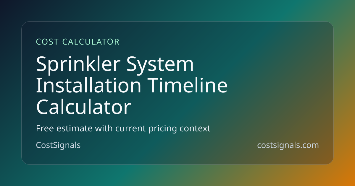 Sprinkler System Installation Timeline Calculator | Project Duration ...