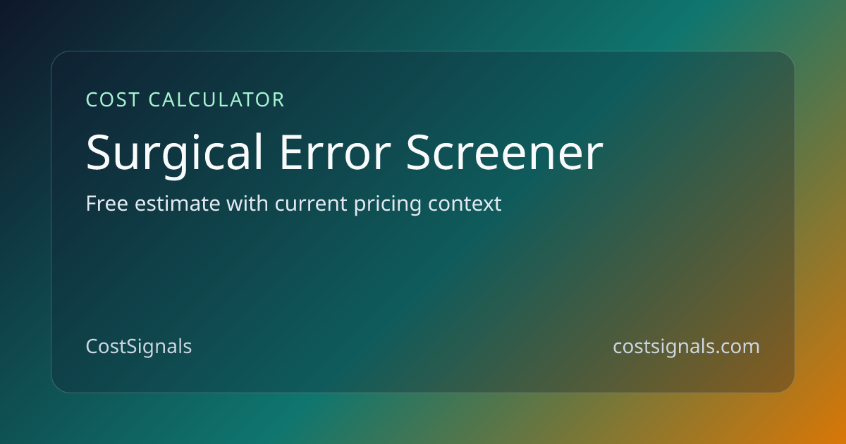 Surgical Error Malpractice Screener | Do You Qualify? | | CostSignals