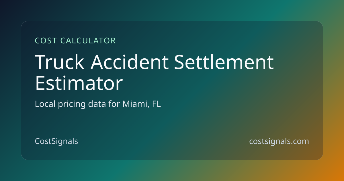 Truck Accident Settlement Estimator | Educational Calculator | FL ...