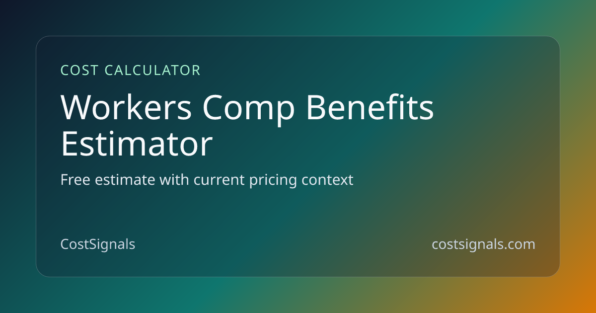 Workers Comp Benefits Estimator | | CostSignals